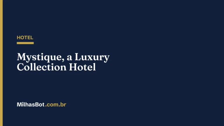 HOTEL: Mystique, a Luxury Collection Hotel