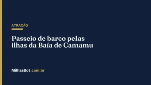 ATRAÇÃO: Passeio de barco pelas ilhas da Baía de Camamu