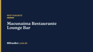RESTAURANTE: Macunaíma Restaurante Lounge Bar