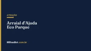 ATRAÇÃO: Arraial d’Ajuda Eco Parque