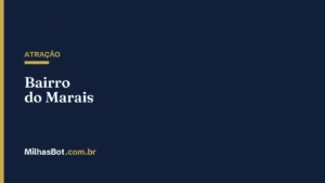 ATRAÇÃO: Bairro do Marais