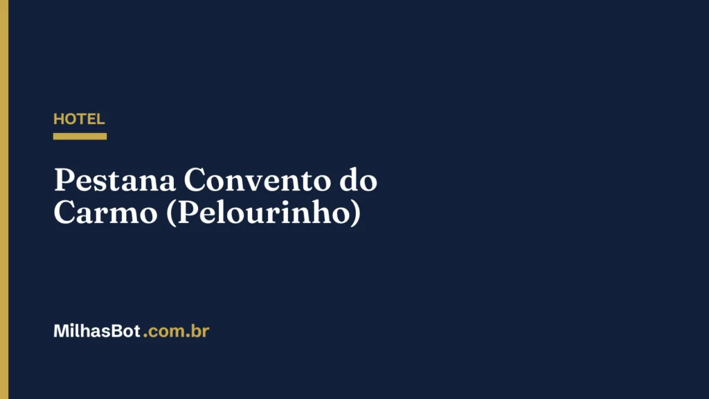 HOTEL: Pestana Convento do Carmo (Pelourinho)
