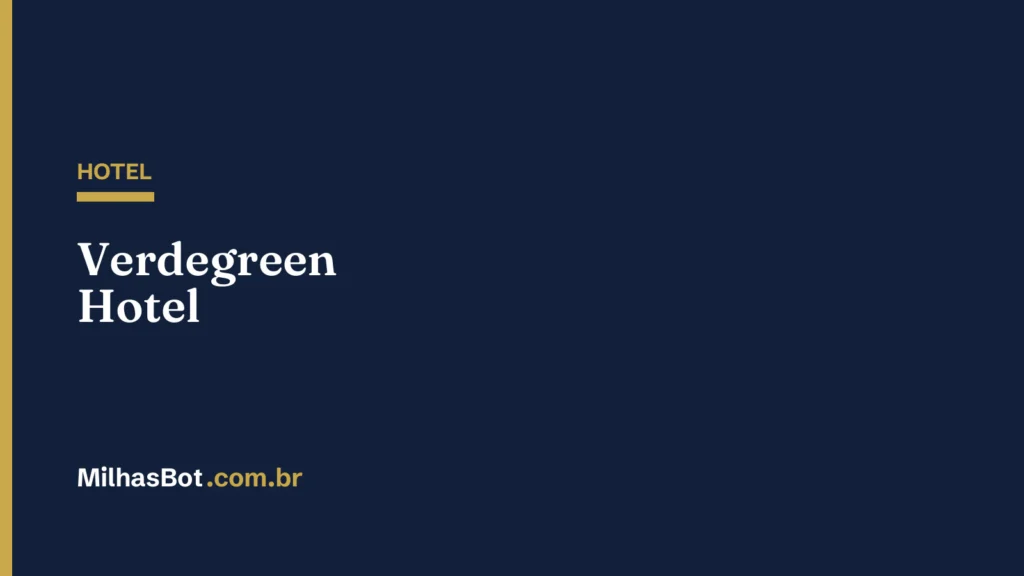 HOTEL: Verdegreen Hotel