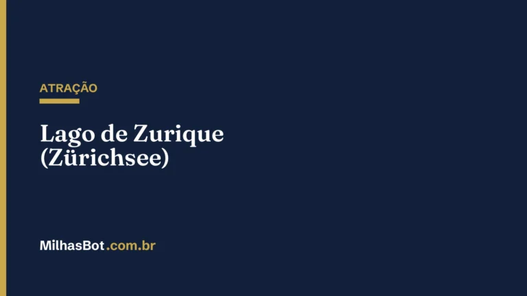 ATRAÇÃO: Lago de Zurique (Zürichsee)