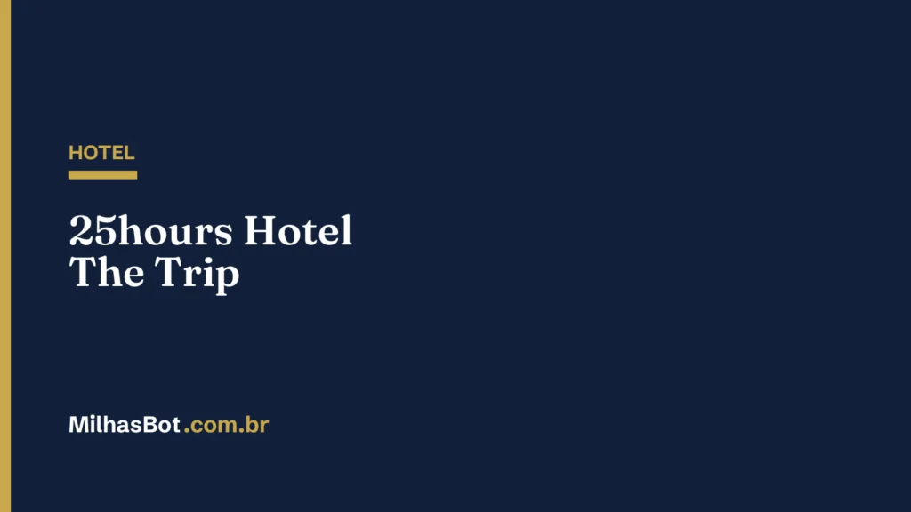 HOTEL: 25hours Hotel The Trip