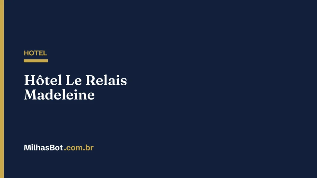 HOTEL: Hôtel Le Relais Madeleine