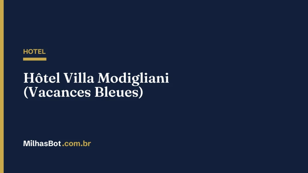 HOTEL: Hôtel Villa Modigliani (Vacances Bleues)