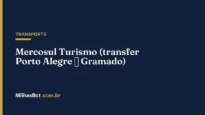 TRANSPORTE: Mercosul Turismo (transfer Porto Alegre ↔ Gramado)