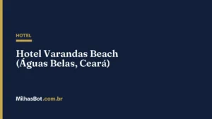 Hotel Varandas Beach (Águas Belas, Ceará)