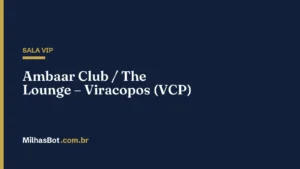 Ambaar Club / The Lounge – Viracopos (VCP)