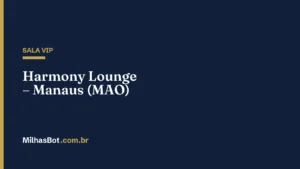 Harmony Lounge – Manaus (MAO)