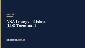 ANA Lounge – Lisboa (LIS) Terminal 1