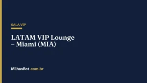 LATAM VIP Lounge – Miami (MIA)