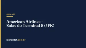 American Airlines – Salas do Terminal 8 (JFK)