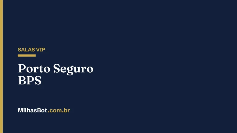 SALAS VIP: Porto Seguro BPS