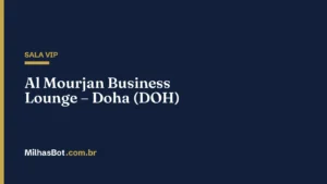 Al Mourjan Business Lounge – Doha (DOH)