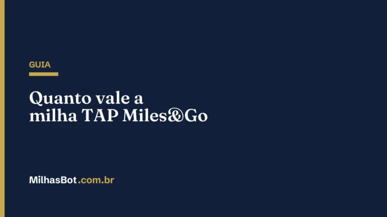 GUIA: Quanto vale a milha TAP Miles&Go