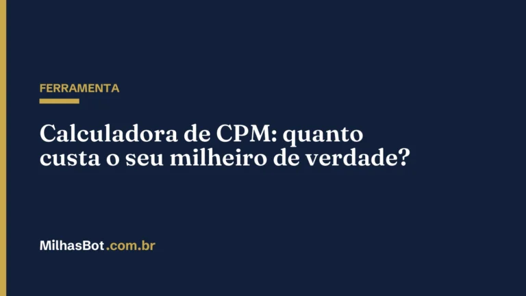 FERRAMENTA: Calculadora de CPM: quanto custa o seu milheiro de verdade?